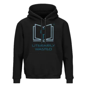 Literarily Wasted Black Hoodie