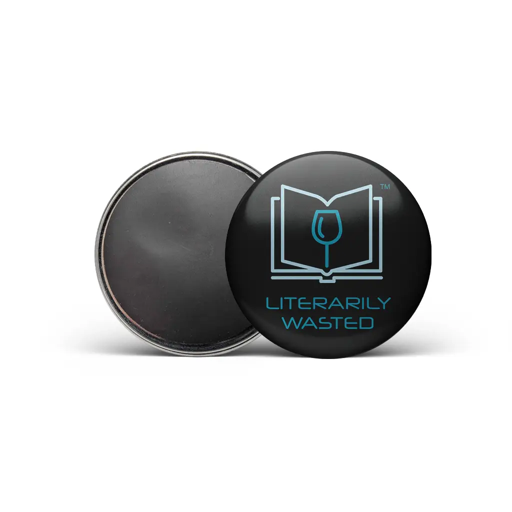 Literarily Wasted Button Magnet - Image 1